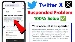 Suspended Twitter X Account Recovery 2024  How to recover suspended twitter account [upl. by Mignon]