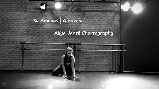 So Anxious  Ginuwine  Aliya Janell Choreography [upl. by Margit]