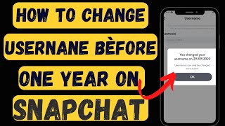 How To Change Snapchat Username Before One Year 2023  How To Change Snapchat Username In iPhone [upl. by Winer]