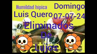 7 eliminados domingo 070724 la rinconada humildad hípica pronóstico [upl. by Camfort]