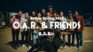 OAR amp Friends at Oceans Calling 2023 [upl. by Elatnahc]