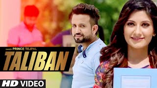 TALIBAN LATEST PUNJABI SONG 2016  PRINCE TEJPAL  DESI ROUTZ [upl. by Nirrek308]