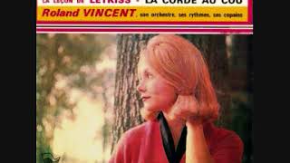 Roland Vincent  Laisse Tomber Les Filles Instrumental [upl. by Leciram]