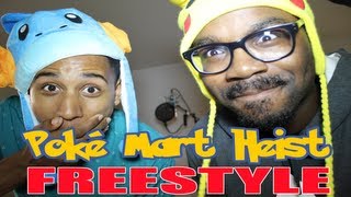 Pokemon Rap  Poke Mart Heist FREESTYLE [upl. by Marabelle]