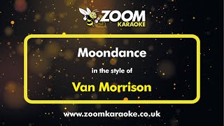 Van Morrison  Moondance  Karaoke Version from Zoom Karaoke [upl. by Parish]