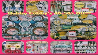 🐰🤩👑 Hobby Lobby SpringEaster 40 50 Off All New Shop With Me Select Items Cheaper than DT👑🤩 [upl. by Enileqcaj347]