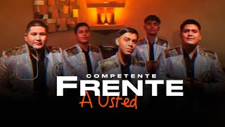 Competente  Frente a Usted  Video Letra  MusiCanal [upl. by Obel]