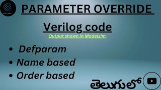 Parameteroverride  defparam  Namebases  Orderbased  parameter [upl. by Carolynn20]