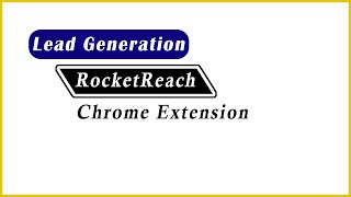 RocketReach Chrome Extension  get contacts by rocket reach extension  how to use rocketreach [upl. by Ennirroc]