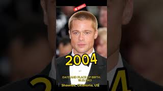 BRAD PITT EVOLUTIONbradpitt actorslife tiktok evolution shorts [upl. by Lytle]