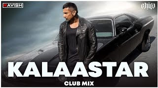 Kalaastar  Desi Club Mix  Honey 30  Yo Yo Honey Singh amp Sonakshi Sinha  DJ Ravish amp DJ Chico [upl. by Fenny631]