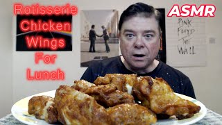 ASMR  Eating Rotisserie Chicken Wings For Lunch [upl. by Goddord94]