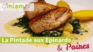 Recette de Pintade aux EPINARDS amp POIRES  Plat Savoureux [upl. by Ahseikram678]