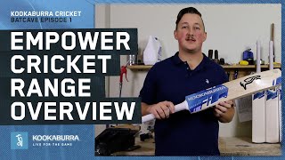 Kookaburra Empower Cricket Range Overview  BatCave Ep 1 [upl. by Bluefield]