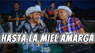 Hasta La Miel Amarga  LETRA Luis Angel quotEl Flacoquot ft Grupo Firme [upl. by Nedmac]