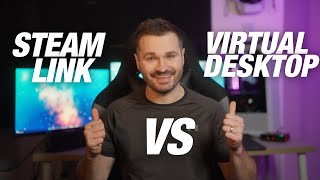 Steam Link vs Virtual Desktop for the Ultimate PC VR Experience [upl. by Valery]