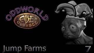 Lets Play Oddworld Abes Odyssey Blind Ep 7 Jump Farms [upl. by Eiuol]