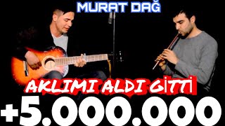 Murat Dağ  Çerkes Xatûn Aklımı Aldı Gitti [upl. by Asiulairam]