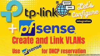 LC78 Using pfSense with TP Link Omada as DHCP Server with Layer 3 Switch VLANs [upl. by Khichabia]