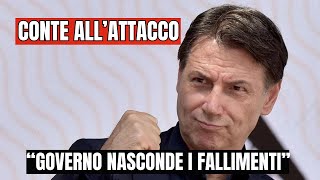 CONTE DURISSIMO ALLATTACCO “IL GOVERNO VUOLE NASCONDERE I FALLIMENTI” [upl. by Wrdna]