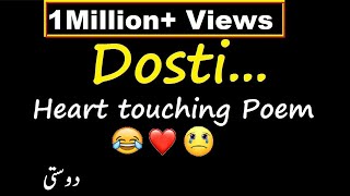 Dosti Shayari New  Heart Touching Friendship Poetry  Dosti Poem [upl. by Palmore52]