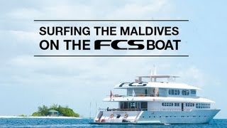 FCS Maldives Surf Trip Part 1 [upl. by Susejedairam]