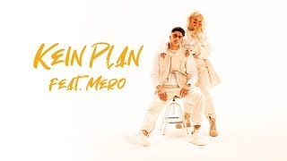 Loredana feat MERO  Kein Plan prod Macloud  Miksu amp Lee [upl. by Edas]