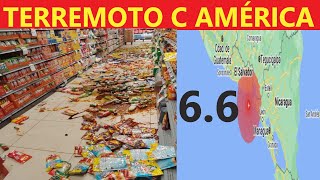 TERREMOTO EL SALVADOR 66 SE SIENTE FUERTE EN VARIOS PAÍSES DE CENTROAMÉRICA ALERTA ELEVADA [upl. by Bahner]