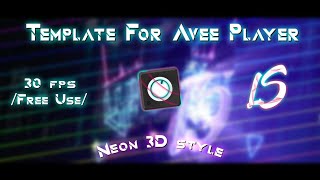 Template For Avee Player  By LuyxLS Horde Neón 3D style [upl. by Nedla]