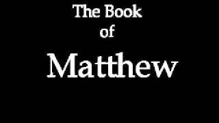 The Book of Matthew KJV [upl. by Channing125]