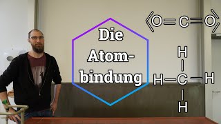 Die Atombindung Kovalente Bindung oder Elektronenpaarbindung [upl. by Ikcim723]