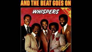 The Whispers  And the beat goes on HQ [upl. by Louls]