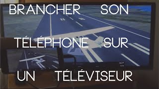 AFFICHER LECRAN DE SON SMARTPHONE SUR SA TV  TUTO [upl. by Ceevah]