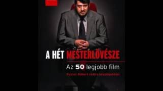 A hét mesterlövésze 106  Filmdrámák [upl. by Nert]