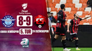 Adana Demirspor 2 6  7 2 24 Erzincanspor MAÇ ÖZETİ Ziraat Türkiye Kupası 5 Tur Maçı [upl. by Demha213]