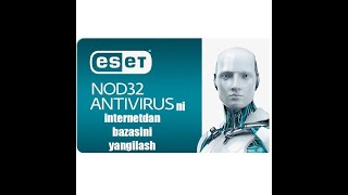 Nod 32 antiviruani bazsini internetdan yangilash ikkilamchi serverdan [upl. by Ennyl]