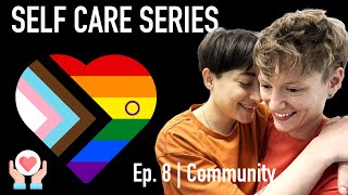 Community EP8  SELF CARE SERIES 🎬 Playlist in Description lgbtq shorts [upl. by Munt]