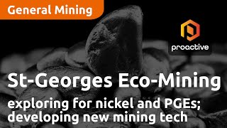 StGeorges EcoMining exploring for nickel and PGEs developing new mining tech [upl. by Anileve]