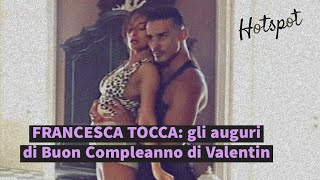 Francesca Tocca gli auguri di Buon Compleanno di Valentin [upl. by Ahsinelg387]