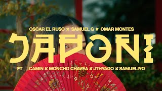 OSCAR EL RUSO SAMUEL G OMAR MONTESCAMIN MONCHO CHAVEAJTHYAGO amp SAMUELIYO JAPONI VIDEO OFICIAL [upl. by Lizabeth24]