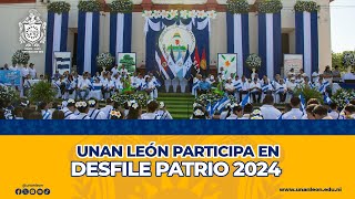 UNANLeón participó en desfile patrio 2024 [upl. by Nonez199]