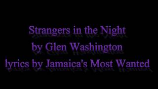 Strangers in the Night  Glen Washington Lyrics OLD SKOOL ALERT [upl. by Ivory]