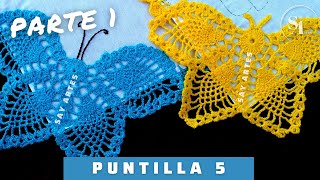 Puntilla 5  Mariposa🦋  primera parte  Say Artes [upl. by Notaek]