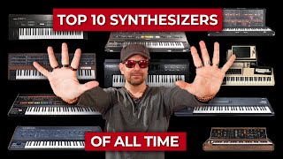 Top 10 Synthesizers Of All Time [upl. by Aciret]