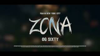 ZONA  OG SIXTY  Visualizer [upl. by Yettie]