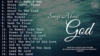 Songs About God  Collection  NonStop Playlist [upl. by Robinett]