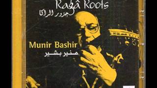 Munir Bashir  From the Maqam to the Raga Raga Roots [upl. by Calhoun]