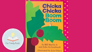 Chicka Chicka Boom Boom Read Along [upl. by Tabitha]