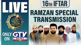 🔴LIVE  Irfan e Ramzan  GTV Special 16th Iftar Transmission  Ramadan 2024  GTV News [upl. by Hofmann]