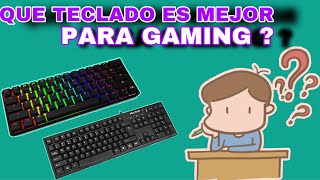 🔸️Que TECLADO es MEJOR para GAMING  Mecanico o Membrana 🤔 [upl. by Codie]